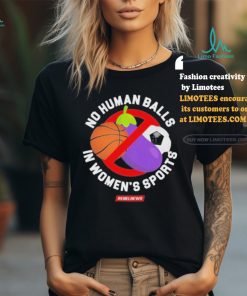 Official Rebel news no human balls in women’s sports T shirt
