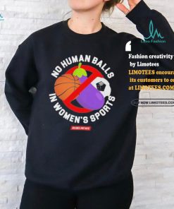 Official Rebel news no human balls in women’s sports T shirt