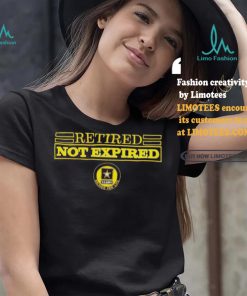 Official Retired Not Expired Soldier For Life T Shirt
