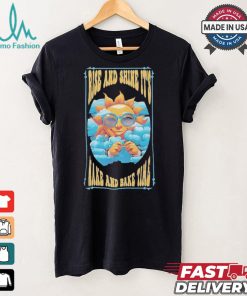 Official Rise And Shine It’s Wake And Bake Time Funny Sun 2024 T shirt