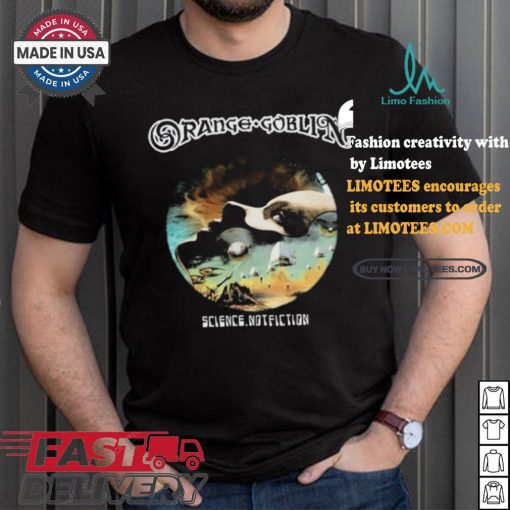 Official Science Not Fiction Orange Goblin t shirt
