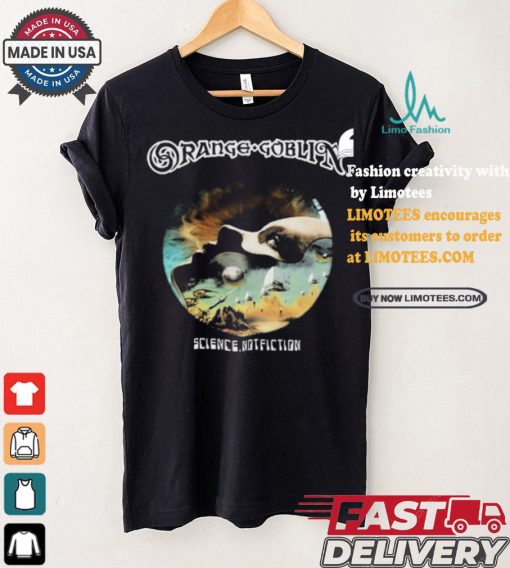Official Science Not Fiction Orange Goblin t shirt