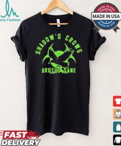 Official Shadow’s crows brutus sane shirt