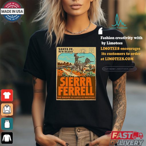 Official Sierra Ferrell August 18 2024 Santa Fe, NM Tour Poster Shirt