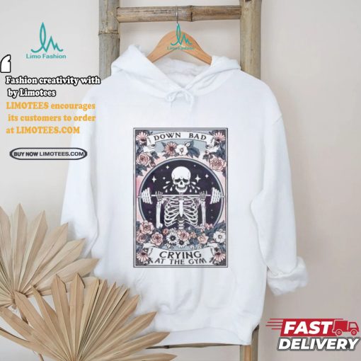 Official Skeleton down bad crying at the gym tarot card T shirt