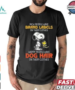 Official Snoopy Happy Peoples Have Dog Hair Not Brand Labels On Their Clothes Shirt