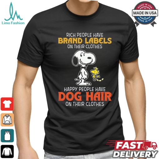 Official Snoopy Happy Peoples Have Dog Hair Not Brand Labels On Their Clothes Shirt