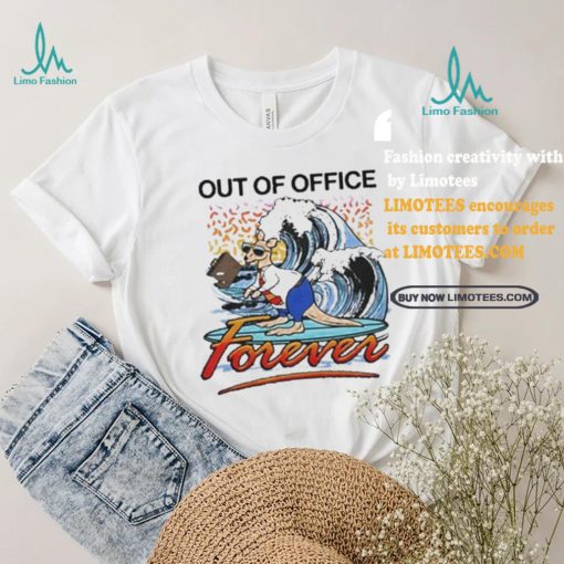 Official Steve Out Of Office Forever Shirt