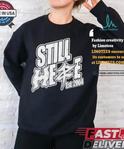 Official Still here unreleased 2024 T shirt