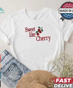 Official Sweet like cherry shirt
