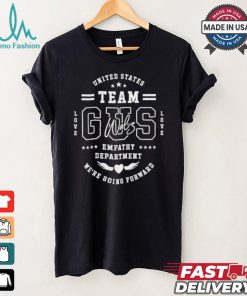 Official Team Gus Walz Waltz Varsity United States Team Gus Walz Love Empathy Department We’re Going Forward T shirt