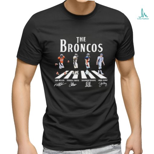 Official The Broncos Abbey Road Von Miller Terrell Davis Shannon Sharpe And John Elway Signatures Shirt