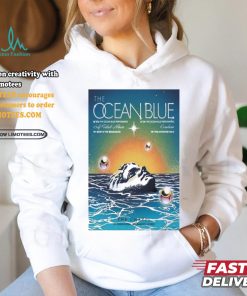 Official The Ocean Blue The Chapel San Francisco CA August 23 24 2024 Poster T Shirt