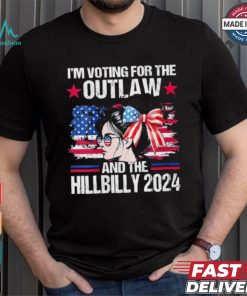 Official The Outlaw And Hill 2024 I’m Voting For The Outlaw And The Hillbilly American Girl 2024 T shirt