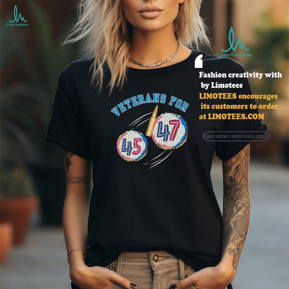 Official Veterans for 45 47 2024 Shirt Official Veterans for 45 47 2024 Shirt