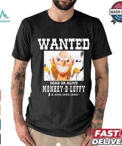 Official Wanted Dead Or Alive Monkey D Luffy Shirt