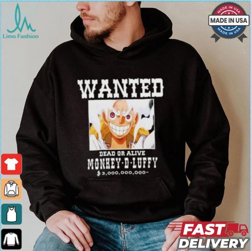 Official Wanted Dead Or Alive Monkey d luffy T shirt