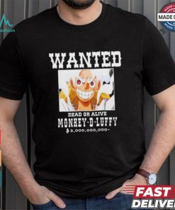 Official Wanted Dead Or Alive Monkey d luffy T shirt