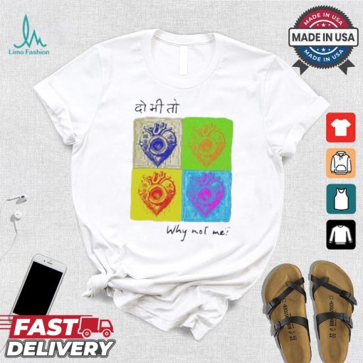 Official Washing machine heart why not me shirt