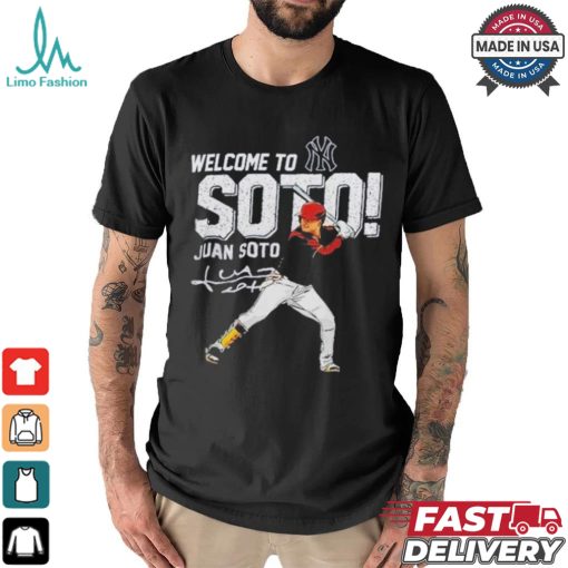 Official Welcome To New York Yankees Juan Soto Shirt