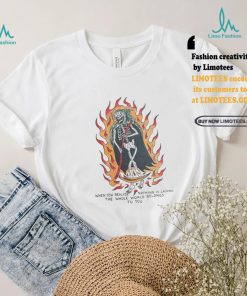 Official When You Realize Nothing Is Lacking The Whole World Belongs To You Painting t shirt