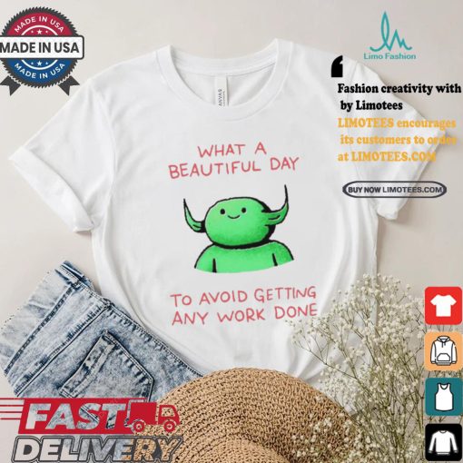 Official Wizard Of Barge What A Beautiful Day To Avoid Getting Any Work Done t shirt