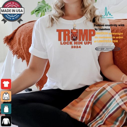 Official lock Him Up Anti Trump 2024 T Shirt