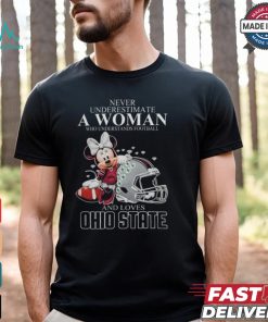 Ohio State Buckeyes x Minnie Mouse Never Underestimate A Woman Who Understands Football And Loves Shirt