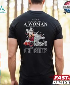 Ohio State Buckeyes x Minnie Mouse Never Underestimate A Woman Who Understands Football And Loves Shirt