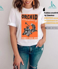 Orchid Nov 9 2024 At Metro In Chicago IL Poster shirt