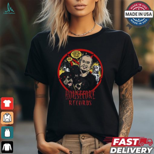 Original Housecore Records Man’S Other Best Friend Unisex Shirt