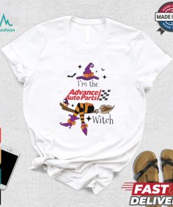 Original I’m the Advance Auto Parts witch shirt
