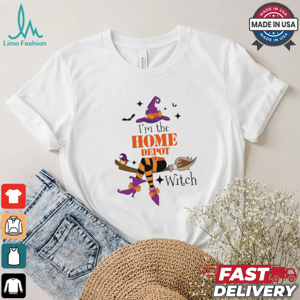 Original I’m the Home Depot witch shirt Original I’m the Home Depot witch shirt
