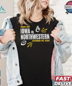 Original Iowa vs Northwestern October 26 2024 Game Day shirt