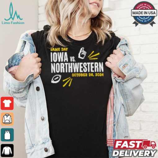 Original Iowa vs Northwestern October 26 2024 Game Day shirt