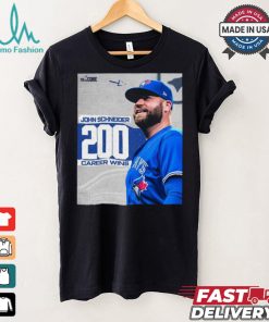 Original John Schneider Toronto Blue Jays 200 Career Wins Congrats shirt