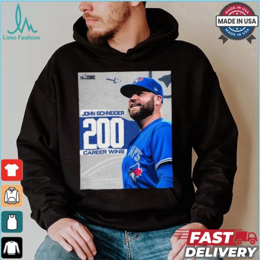 Original John Schneider Toronto Blue Jays 200 Career Wins Congrats shirt