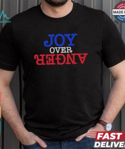 Original Karin Schall joy over anger shirt