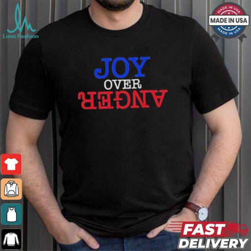 Original Karin Schall joy over anger shirt
