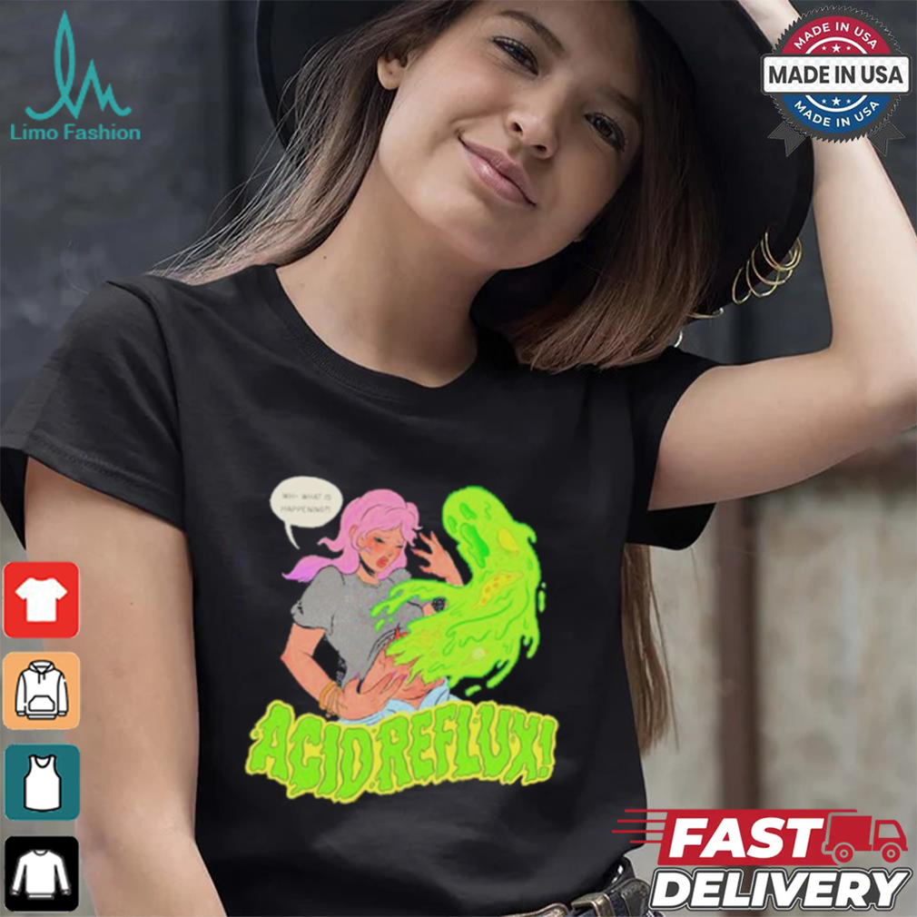 Original Katie Mansfield Acid Reflux Shirt Original Katie Mansfield Acid Reflux Shirt