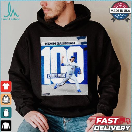 Original Kevin Gausman Toronto Blue Jays 100 Career Wins shirt