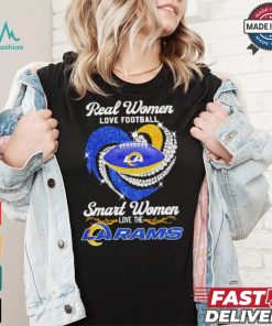 Original Los Angeles Rams real women love football smart women love the rams 2024 shirt