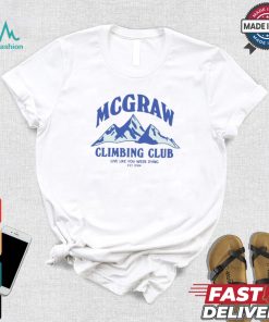 Original Mcgraw Climbing Club Funny Shirt