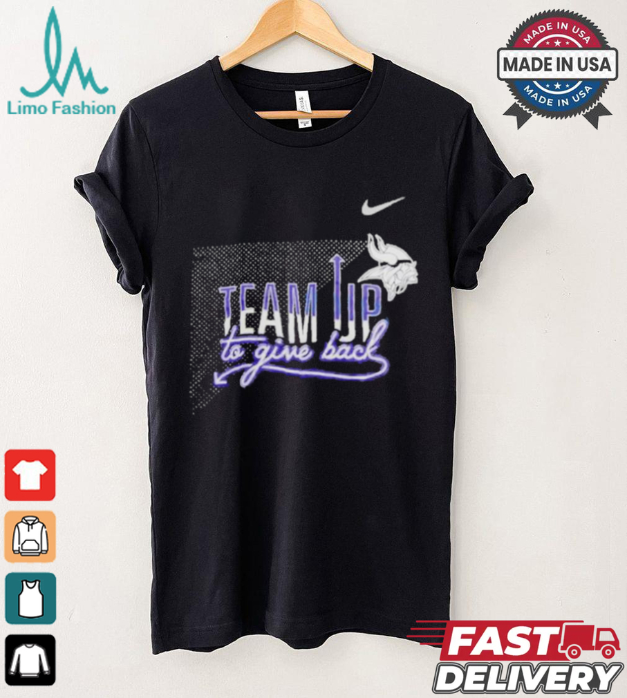Original Minnesota Vikings Team Up To Give Back Shirt Original Minnesota Vikings Team Up To Give Back Shirt