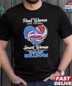 Original Real women love football smart women love the Western Bulldogs 2024 shirt