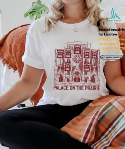Palace on the prairie shirt