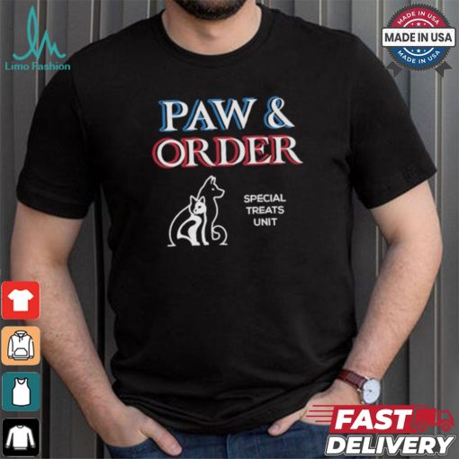 Paw And Order Special Treats Unit T shirt