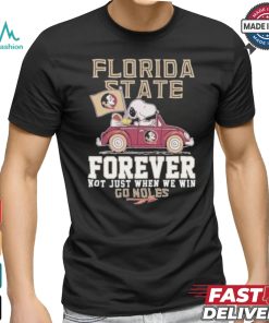 Peanuts Snoopy And Woodstock Florida State Seminoles Forever Not Just When We Will Go Noles Shirt