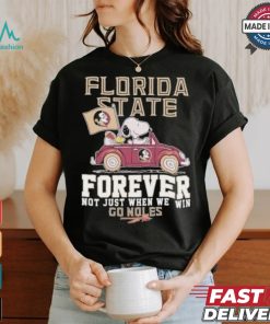 Peanuts Snoopy And Woodstock Florida State Seminoles Forever Not Just When We Will Go Noles Shirt