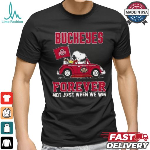 Peanuts Snoopy And Woodstock On Car Ohio State Buckeyes Forever Not Just When We Win Shirt